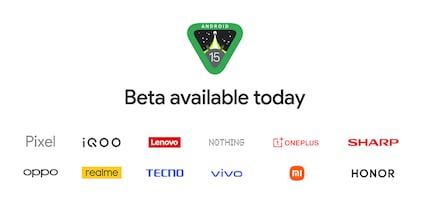 The Beta 2 of Android 15 is available for selected devices from numerous manufacturers.