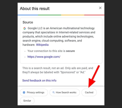 Before 2024, a cached version of websites could be called up in search results.