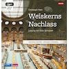 Weiskerns Nachlass (Christoph Hein, Deutsch)